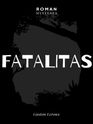 cover image of Fatalitas !